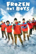 Nonton Film Frozen Hot Boys (2025)