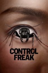 Nonton Film Control Freak (2025)