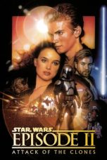 Nonton Film Star Wars: Episode II – Attack of the Clones (2002)