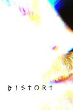 Nonton Film Distort (2025)