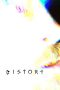 Nonton Film Distort (2025)