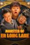 Nonton Film Monster of Er Long Lake (2025)