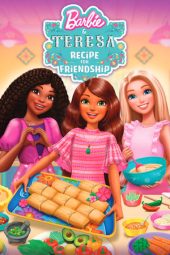 Nonton Film Barbie & Teresa: Recipe for Friendship (2025) Nonton Film Barbie & Teresa: Recipe for Friendship (2025)