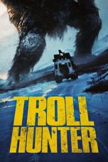 Nonton Film Troll Hunter (2010)