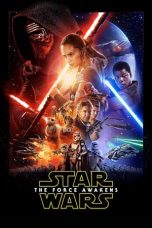 Nonton Film Star Wars: Episode VII – The Force Awakens (2015)