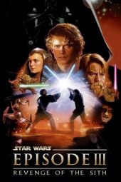 Nonton Film Star Wars: Episode III – Revenge of the Sith (2005)