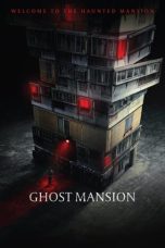 Nonton Film Ghost Mansion (2021)