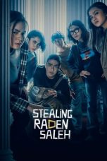 Nonton Film Stealing Raden Saleh (2022)