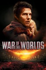 Nonton Film War of the Worlds (2005)