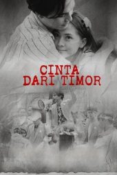 Nonton Film Cinta Dari Timor (2024)