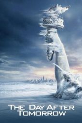Nonton Film The Day After Tomorrow (2004) Nonton Film The Day After Tomorrow (2004)