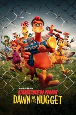 Nonton Film Chicken Run: Dawn of the Nugget (2023)