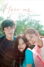 Nonton Film Hear Me: Our Summer (2024)